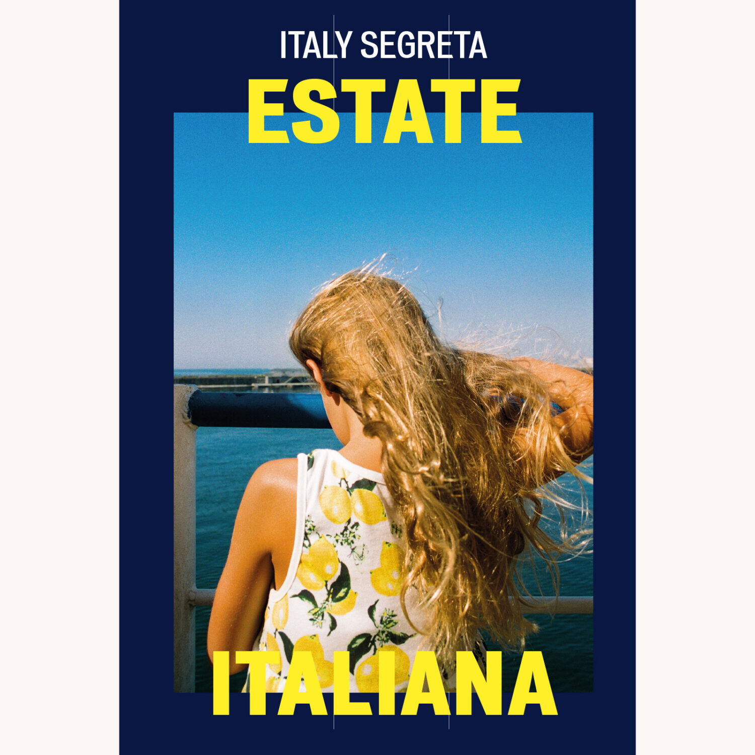 Italy Segreta Estate Italiana Magazine Blue Cover