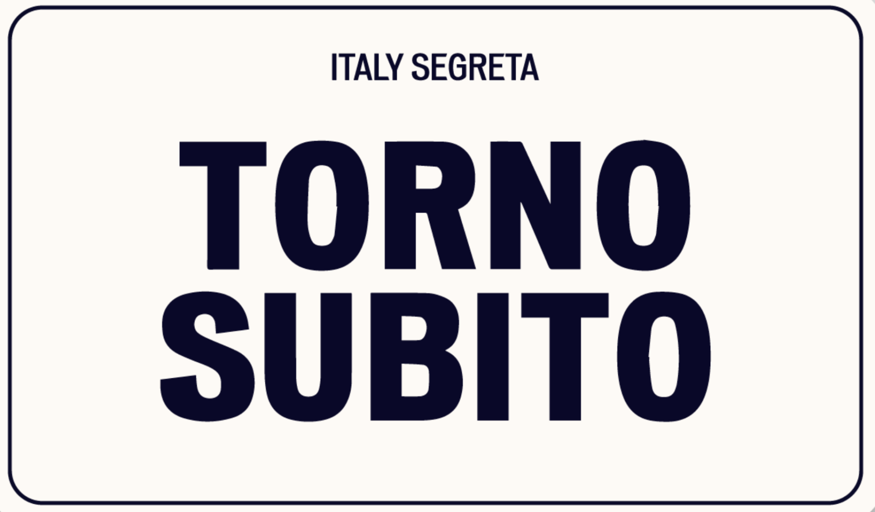 Italy Segreta Torno Subito Stickers