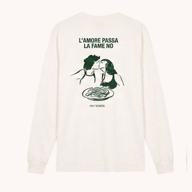L'Amore Passa la Fame No Shirt